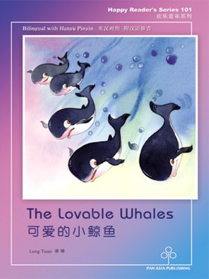 cover image of The Lovable Whales 可爱的小鲸鱼